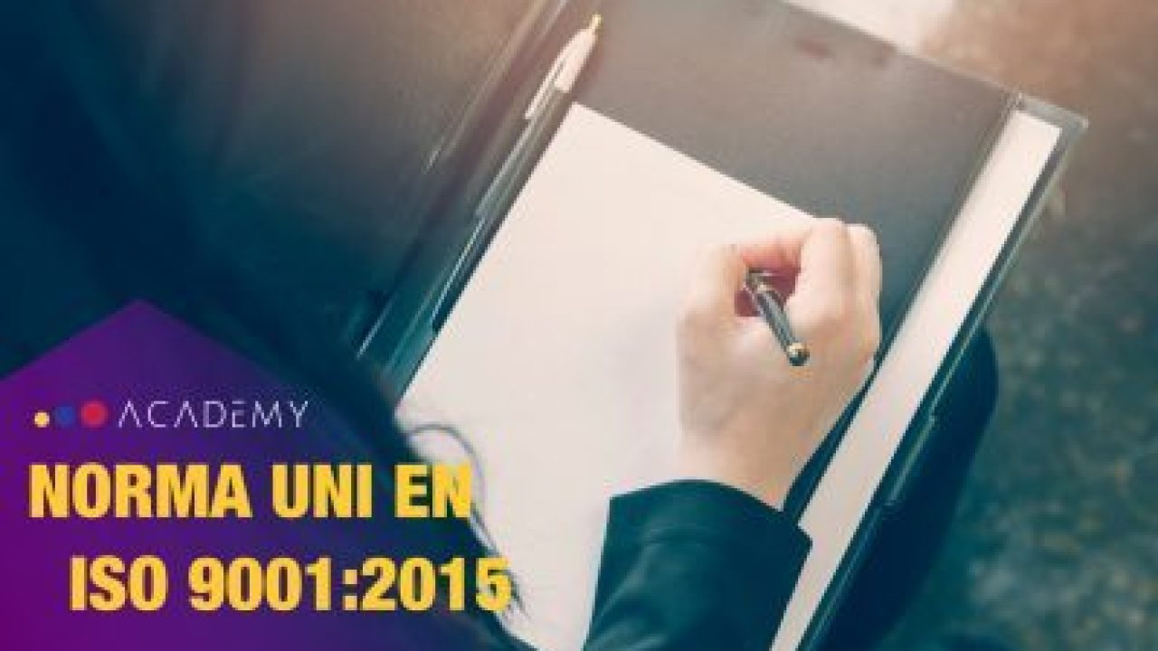 Punto 4 – La Norma UNI EN ISO 9001:2015 Applicazione pratica – Contesto dell’organizzazione