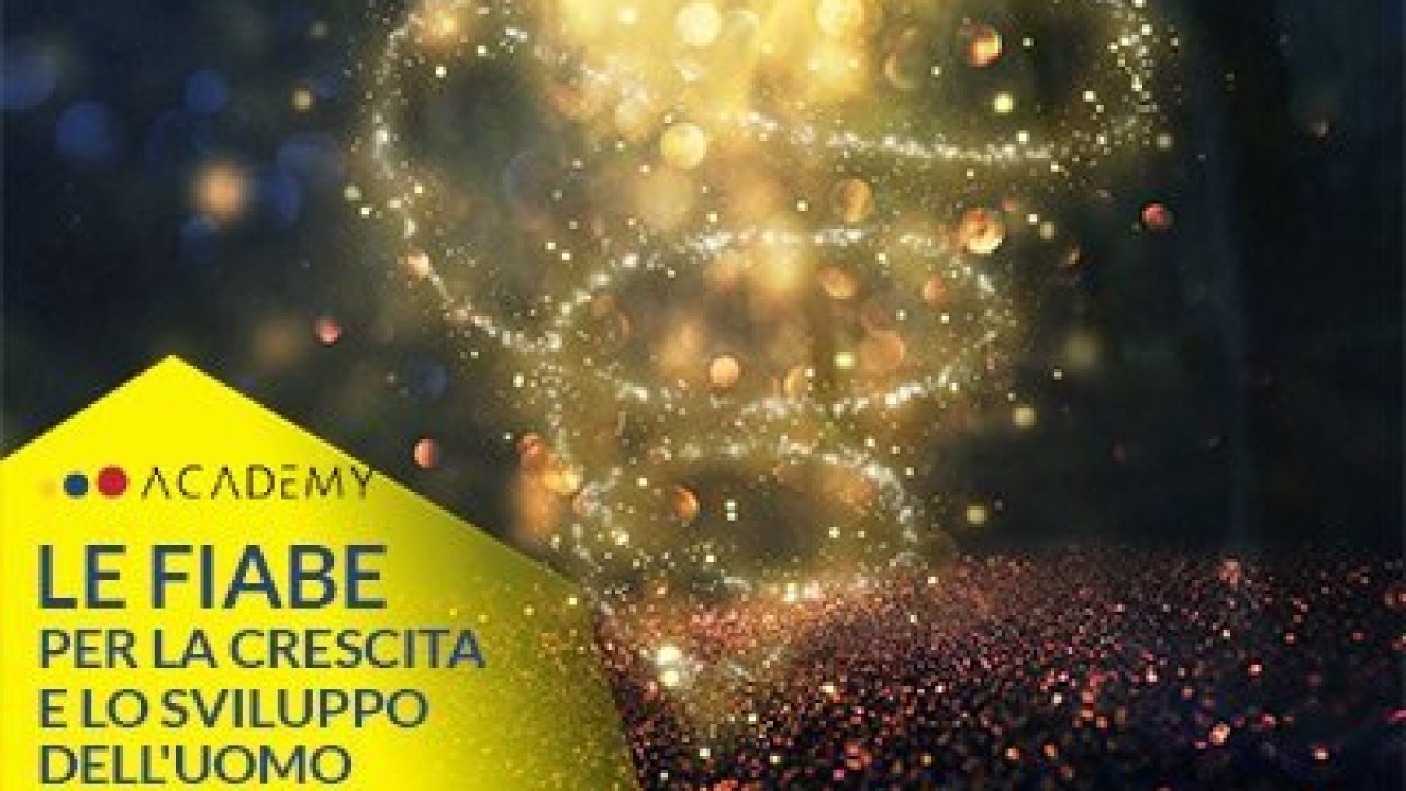 Le fiabe per la crescita e lo sviluppo dell’uomo