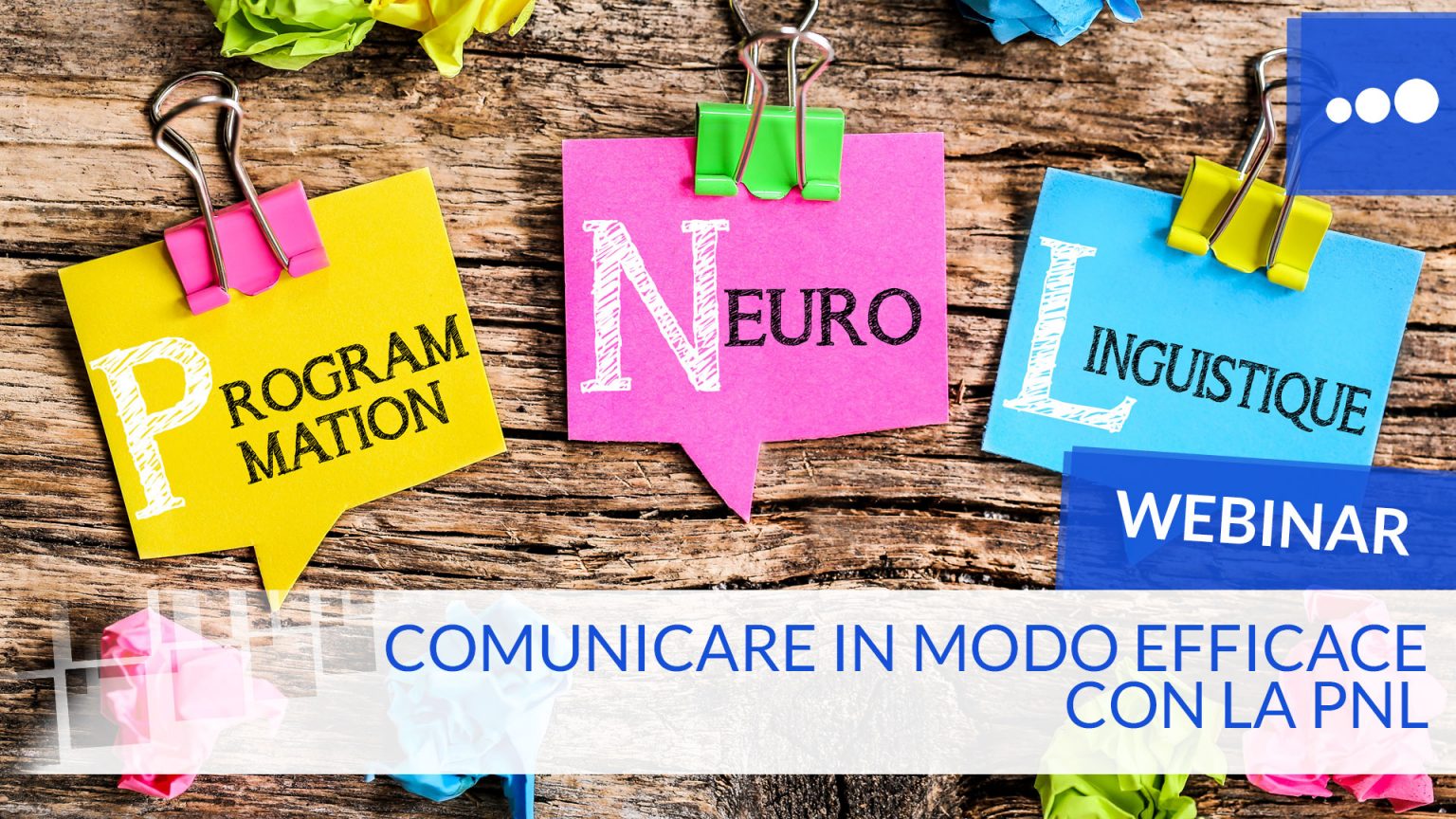 WEBINAR – Comunicare in modo efficace con la Pnl
