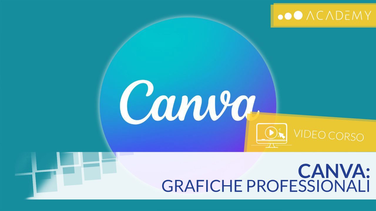 MASTERCLASS di CANVA: grafiche PROFESSIONALI
