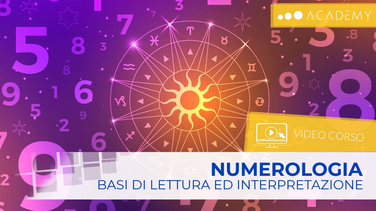 MASTERCLASS di NUMEROLOGIA: basi di LETTURA e INTERPRETAZIONE